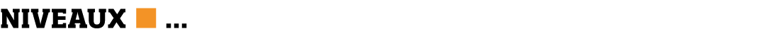 NIVEAUX      
