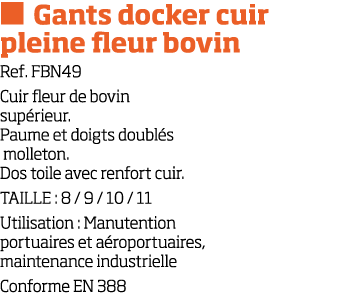   Gants docker cuir pleine fleur bovin Ref  FBN49 Cuir fleur de bovin sup rieur  Paume et doigts doubl s molleton  Do   