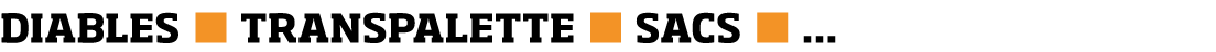 DIABLES   TRANSPALETTE   SACS      