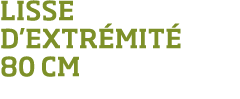Lisse d extr mit  80 cm