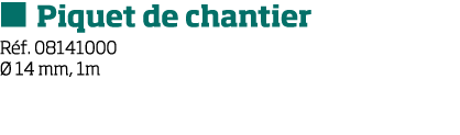  Piquet de chantier R f  08141000   14 mm, 1m