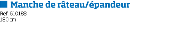   Manche de r teau  pandeur Ref  610183 180 cm